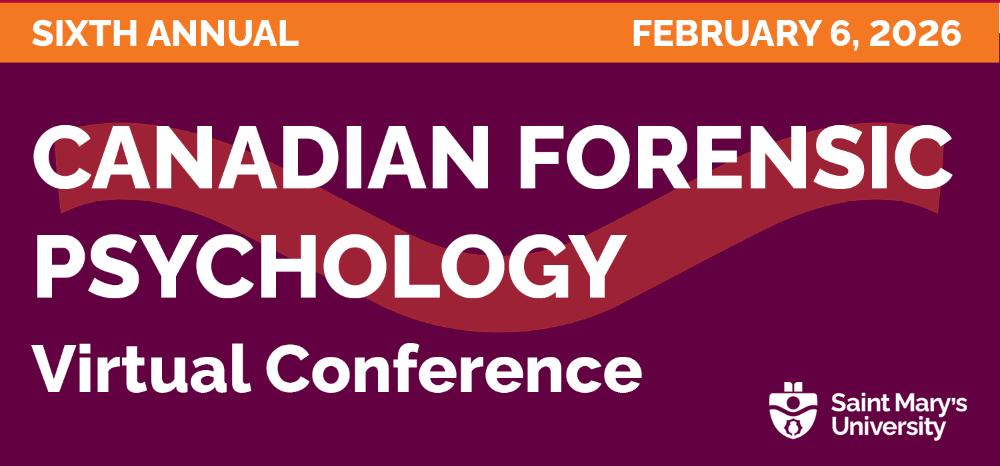 2026 Canadian Forensic Psychology -- Virtual Conference